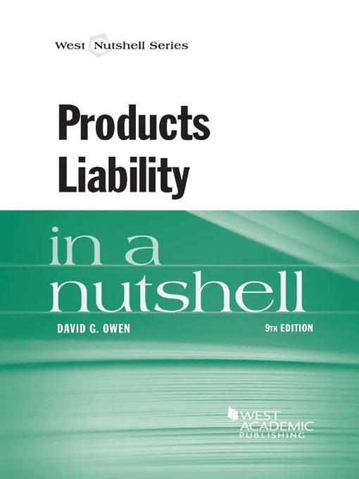 Title details for Products Liability in a Nutshell by David Owen - Available